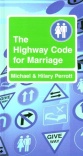 The Highway Code For Marriage